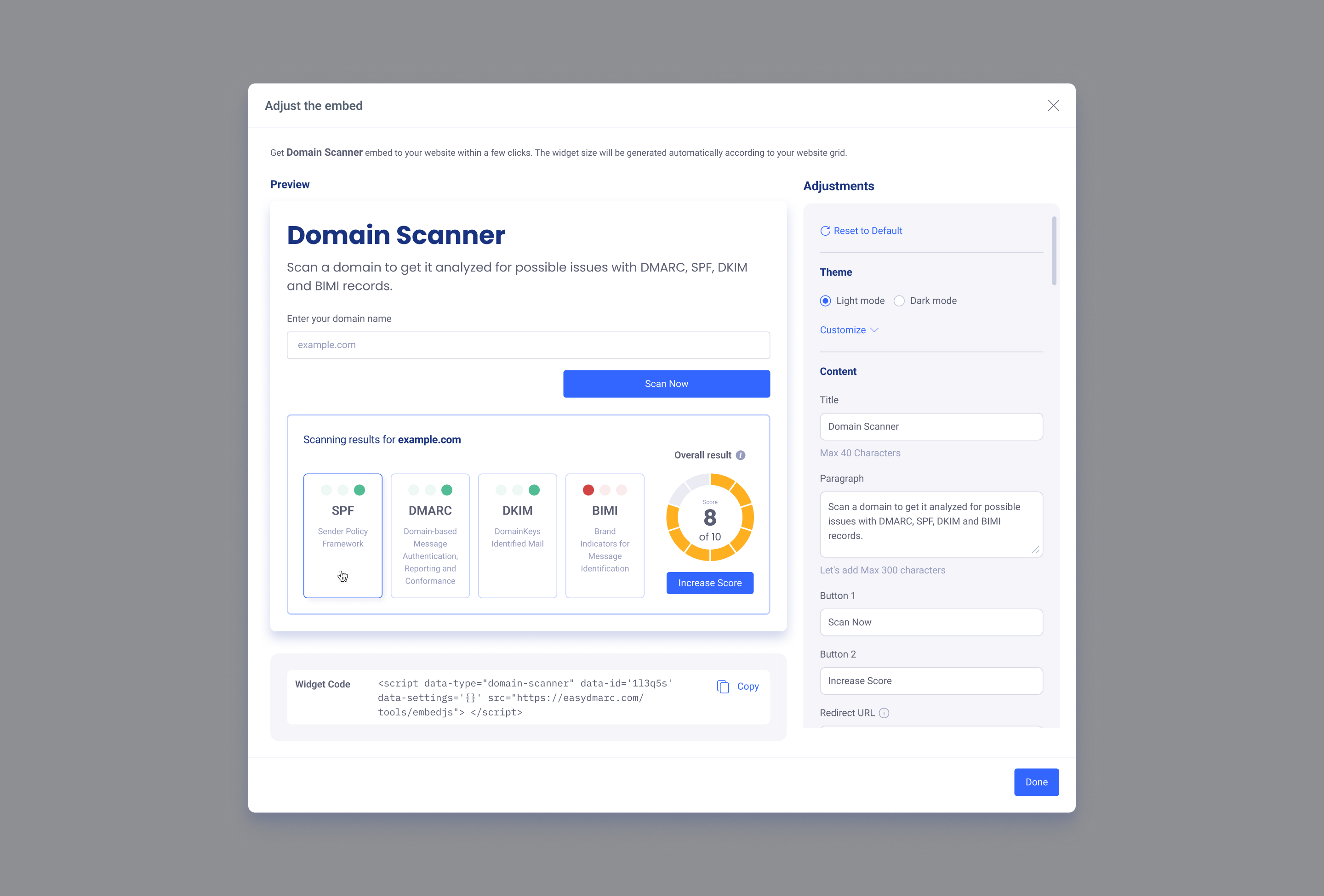 Adjust the embed modal, light theme — a live Domain Scanner preview with a sample scan result (SPF, DMARC, DKIM, BIMI cards and a score of 8 of 10) and the Widget Code snippet below it.